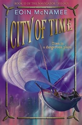 City of Time (Navigator Trilogy)