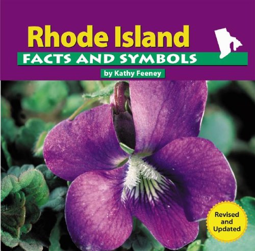 Rhode Island Facts and Symbols by Kathy Feeney