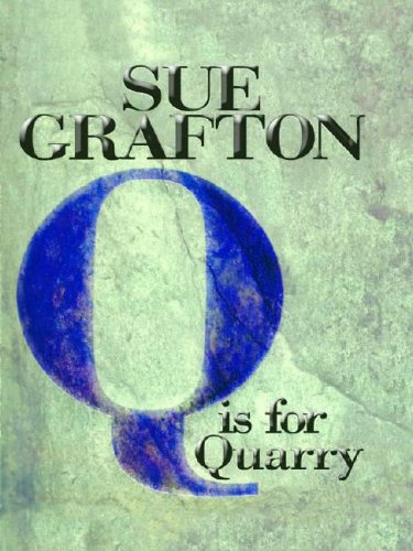 Q Is for Quarry by Sue Grafton