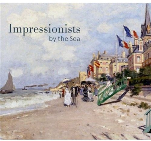 Impressionists By the Sea by John House