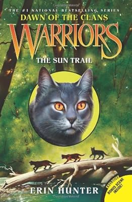 Warriors: Dawn of the Clans #1: The Sun Trail