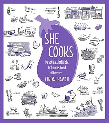 She Cooks: Practical. Reliable. Delicious Food