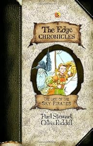 Edge Chronicles 5: The Last of the Sky Pirates (The Edge Chronicles)