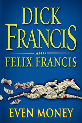 Even Money by Dick Francis