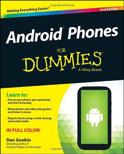Android Phones For Dummies by Dan Gookin