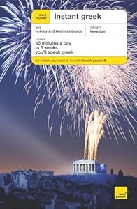 Teach Yourself Instant Greek (Book Only) (TY: Language Guides)