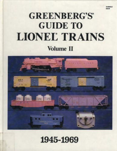 Greenberg's Guide to Lionel Trains: Volume 2 - 1945-1969 by Bruce C. Greenberg