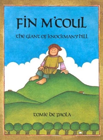 Fin M'Coul: The Giant of Knockmany Hill by Tomie dePaola