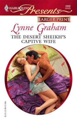The Desert Sheikh's Captive Wife