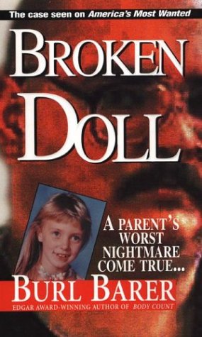Broken Doll by Burl Barer