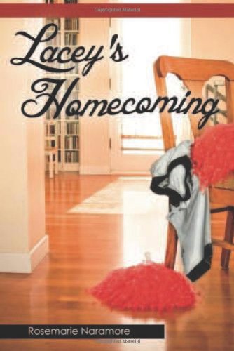 Lacey's Homecoming by Rosemarie Naramore
