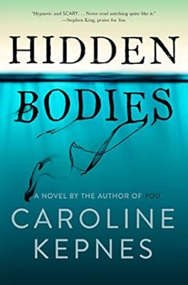 Hidden Bodies: A Novel