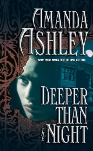 Deeper Than the Night by Amanda Ashley
