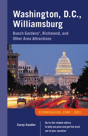 Econoguide(R) 2001 Washington, D.C., Williamsburg by Corey Sandler
