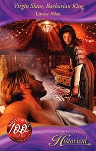 Virgin Slave, Barbarian King (Historical Romance) by Louise Allen