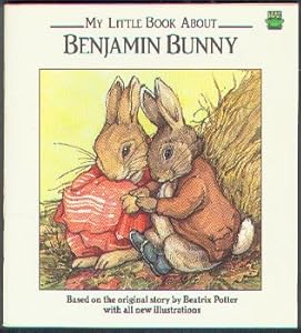 My Little Book About Benjamin Bunny