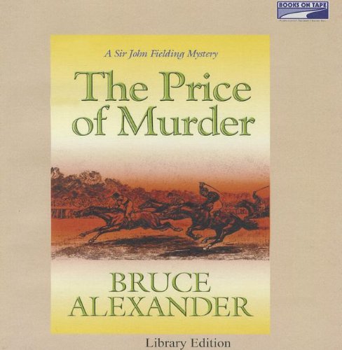 The Price of Murder by John Lee (Narrator) Bruce Alexander (Author)