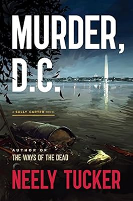 Murder, D.C.: A Sully Carter Novel