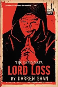 The Demonata #1: Lord Loss: Book 1 in the Demonata series