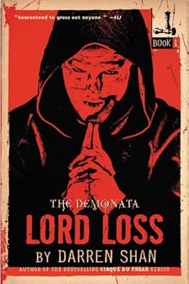 The Demonata #1: Lord Loss: Book 1 in the Demonata series