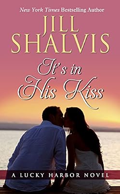 It's in His Kiss