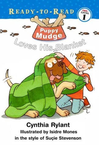 Puppy Mudge Loves His Blanket by Cynthia Rylant