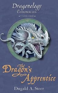 The Dragon's Apprentice: The Dragonology Chronicles Volume 3
