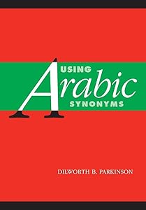 Using Arabic Synonyms by Dilworth Parkinson