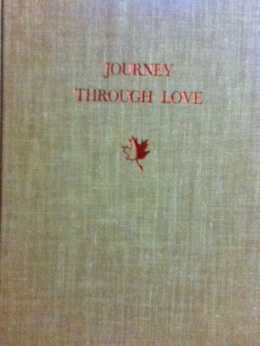 Journey through love by John Hillaby