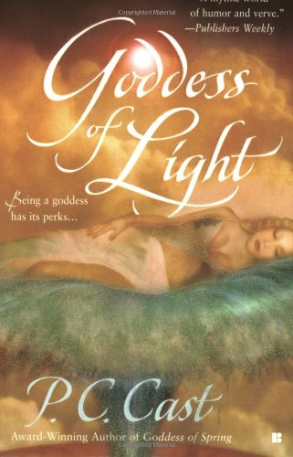 Goddess of Light (Goddess Summoning, Book 3) by P. C. Cast