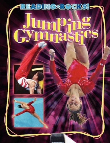 Jumping Gymnastics (Reading Rocks!) by Ellen Labrecque