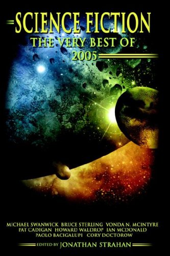Science Fiction: The Very Best of 2005 by Jonathan Strahan