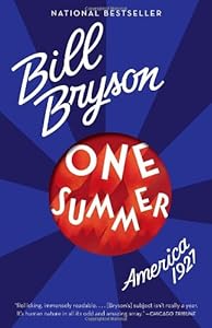 One Summer: America, 1927 by Bill Bryson