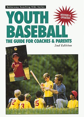 Youth Baseball (Betterway Coaching Kids Series) by John Mccarthy