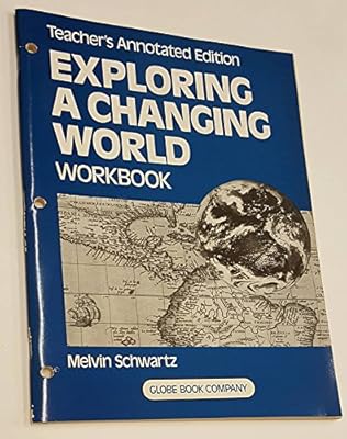 Exploring a Changing World Student Workbook