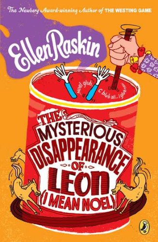 The Mysterious Disappearance of Leon by Ellen Raskin