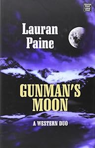 Gunman's Moon: A Western Duo