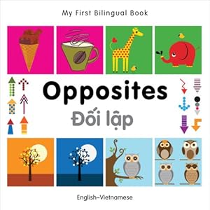 My First Bilingual Book-Opposites