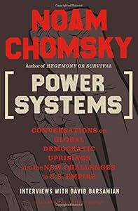 Power Systems: Conversations on Global Democratic Uprisings and the New Challenges to U.S. Empire