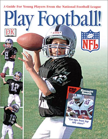 NFL: Play Football! by DK Publishing
