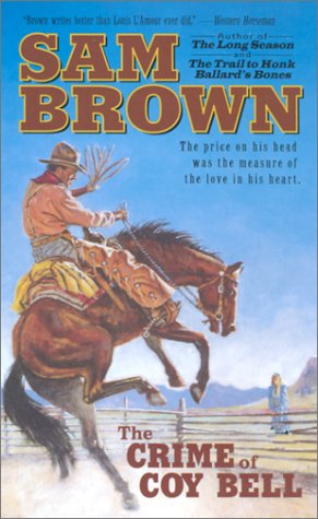 The Crime of Coy Bell by Sam Brown