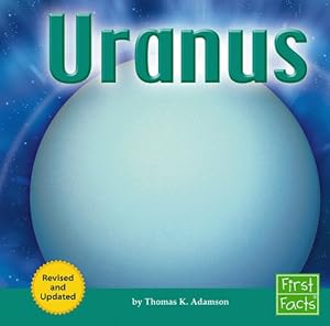 Uranus (First Facts: Solar System)