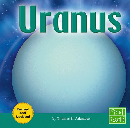 Uranus (First Facts: Solar System) by Thomas K.