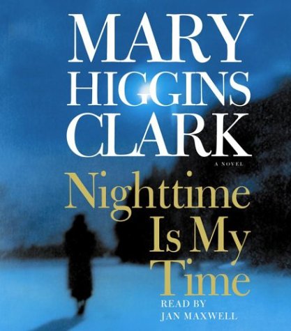 Nighttime Is My Time by Mary Higgins Clark