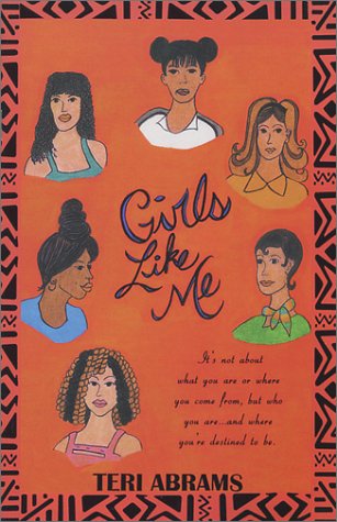 Girls Like Me by Teri Abrams