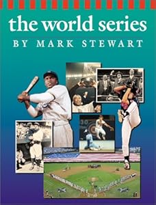 The World Series (The Watts History of Sports)