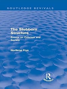 The Stubborn Structure: Essays on Criticism and Society (Routledge Revivals)