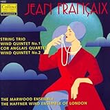 Francaix: String Trio - Wind Quintets Nos. 1 & 2 - Cor Anglais Quartet