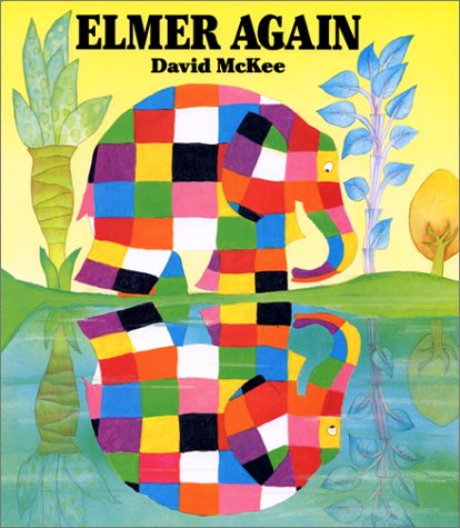 Elmer Again (Elmer Books) by David McKee