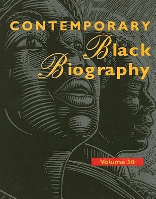 Contemporary Black Biography: Profiles from the International Black Community